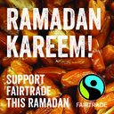 Ramadan Kareem support Fairtrade