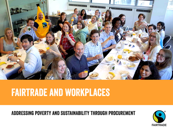 You are currently viewing Workplaces presentation – The Business Case for Fairtrade