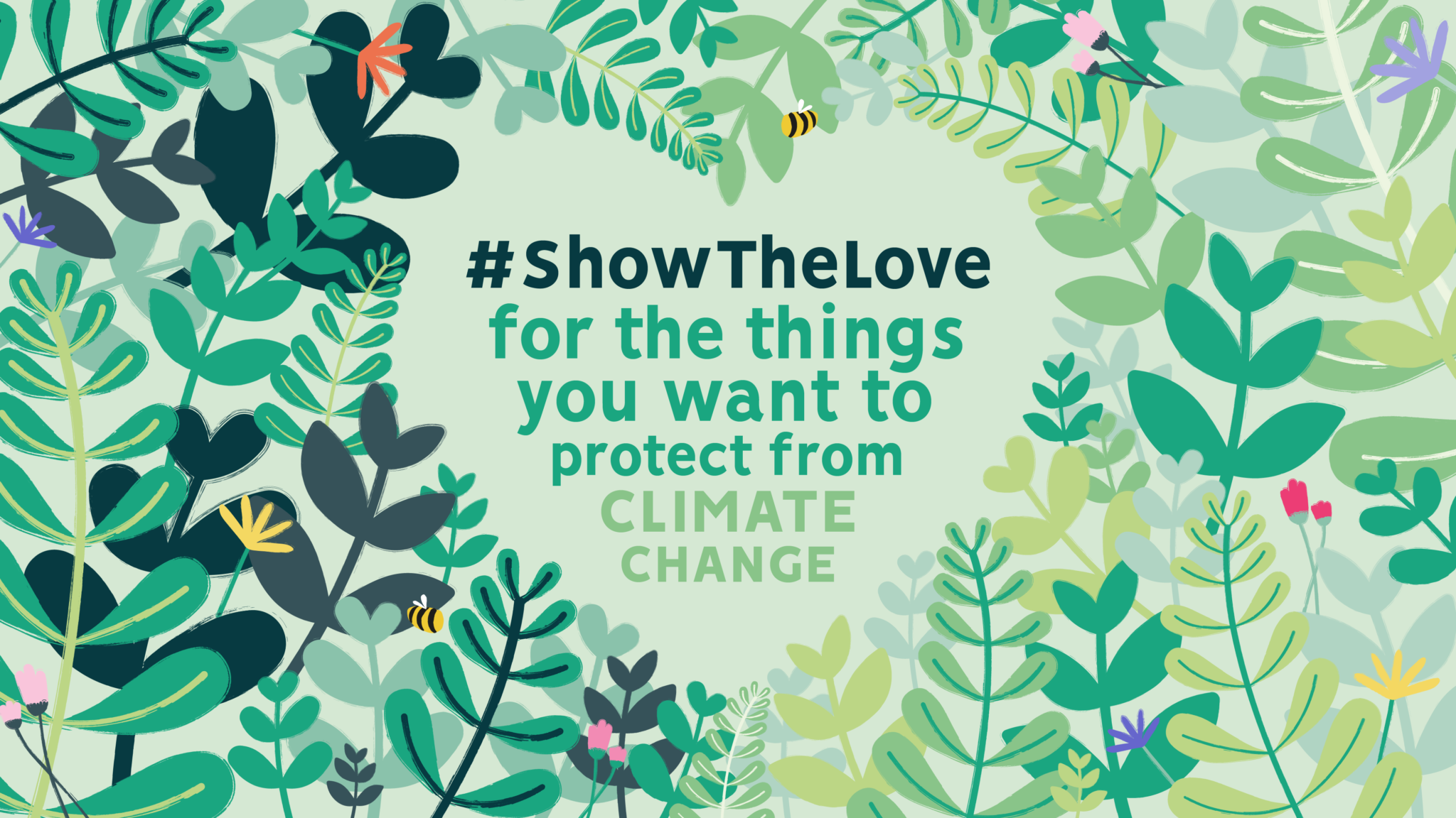 Show the Love… for the World you want