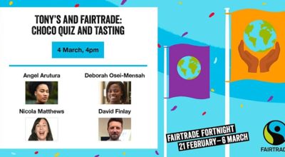 Tony’s and Fairtrade: Choco Quiz and Tasting
