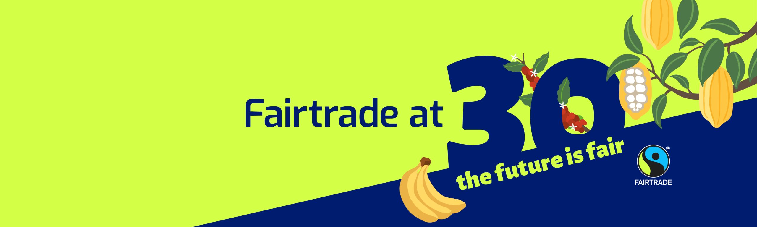 Fairtrade's 30th anniversary banner